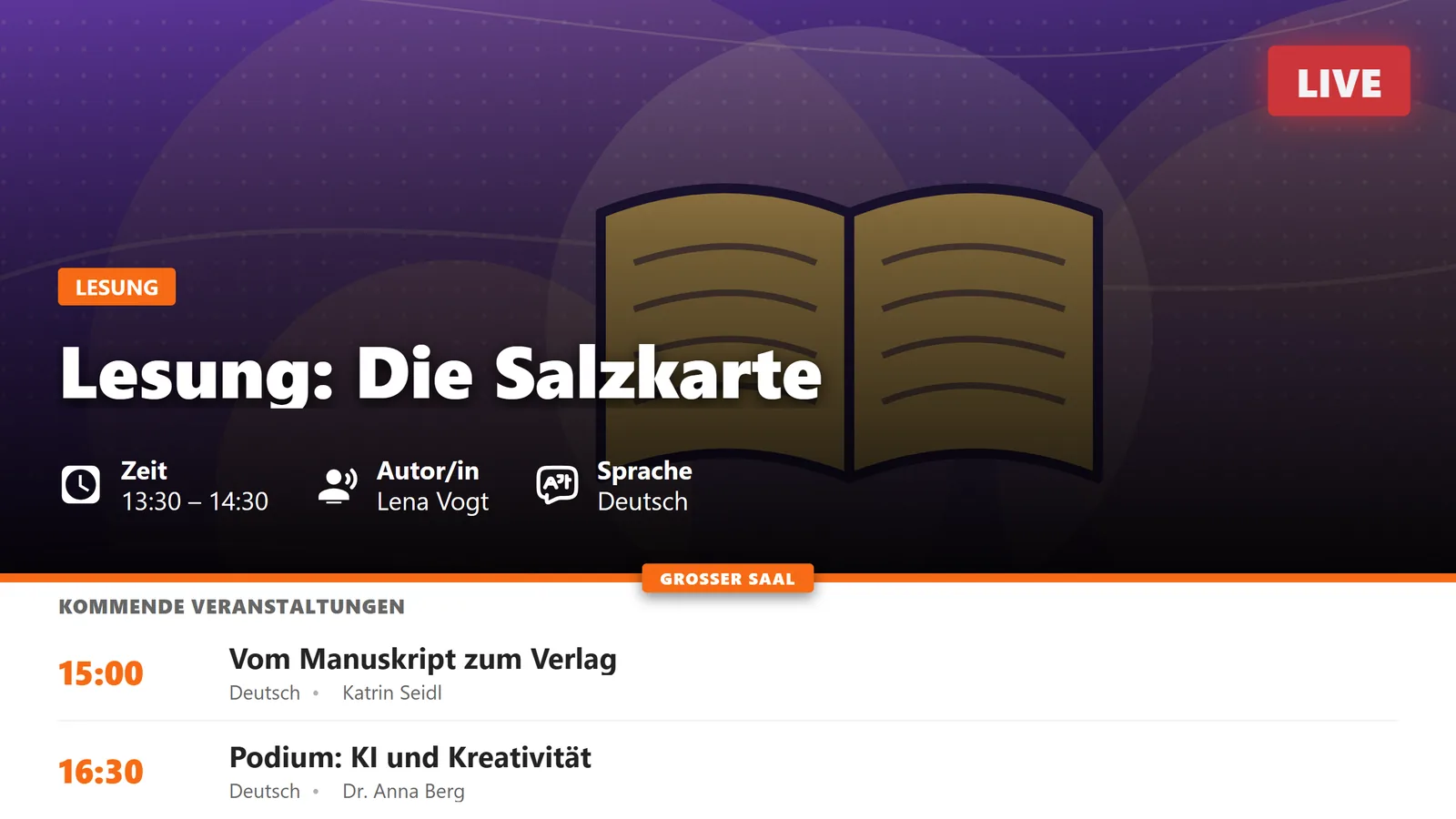 Ein Raummonitor für den Großen Saal: oben der laufende Programmpunkt mit Kategorie, Titel und Infozeile, auf der Trennlinie das Raum-Kennzeichen, darunter die kommenden Veranstaltungen.